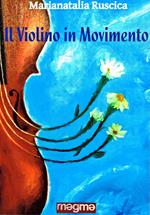 Il violino in movimento