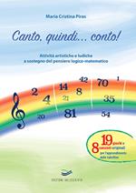 Canto, quindi... conto! Attività artistiche e ludiche a sostegno del pensiero logico-matematico