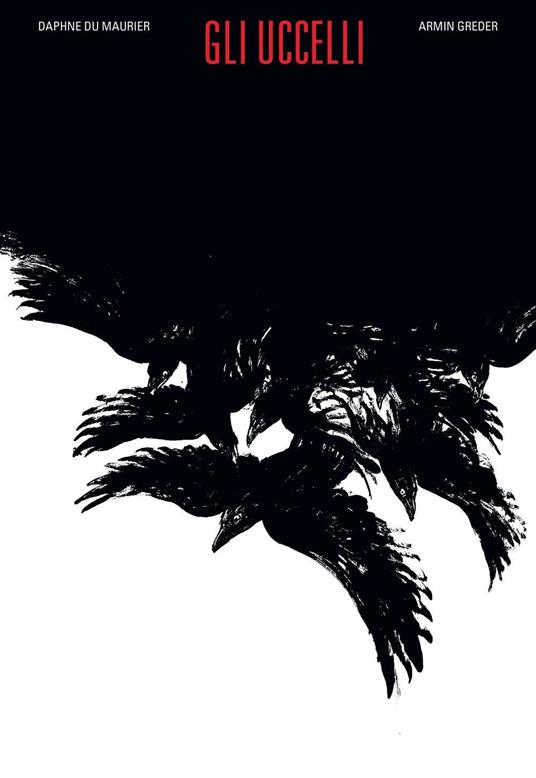 Gli uccelli. Ediz. speciale. Con Poster - Daphne Du Maurier - copertina