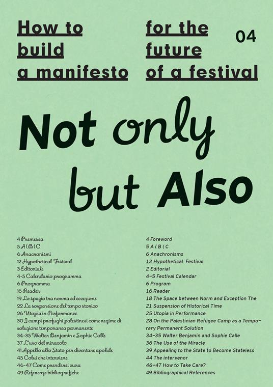 How to build a manifesto for the future of a festival. Not only but also. Ediz. italiana e inglese - copertina