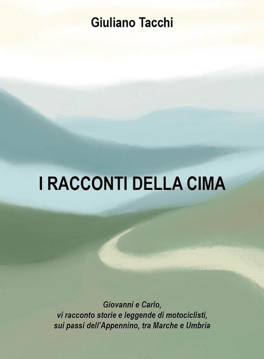 I racconti della cima - Giuliano Tacchi - copertina