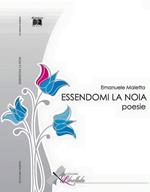 Essendomi la noia