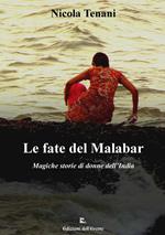 Le fate del Malabar. Magiche storie di donne dell'India