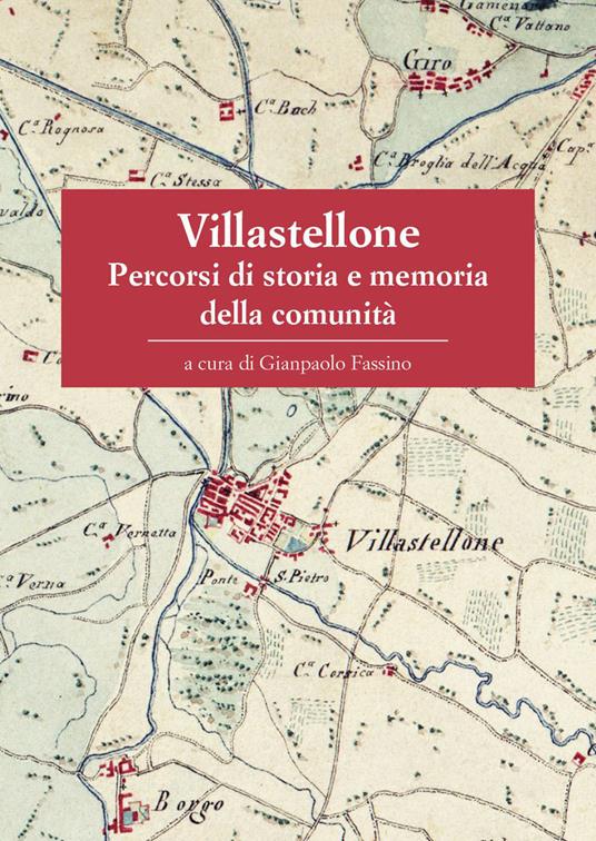 Villastellone. Percorsi di storia e memoria della comunità - copertina