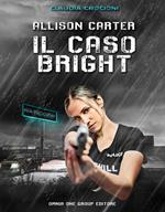 Allison Carter. Il caso Brigh