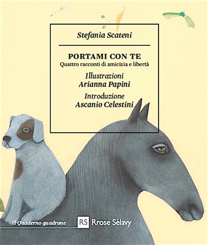 Portami con te. Quattro racconti di amicizia e libertà - Stefania Scateni - copertina