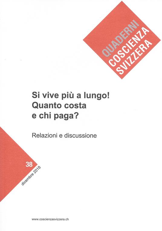Si vive più a lungo. Quanto costa e chi paga? - copertina