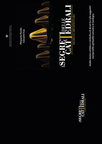 I segreti delle cattedrali. Musica ed architettura - Giovanni Frau,Pierpaolo Peralta - copertina