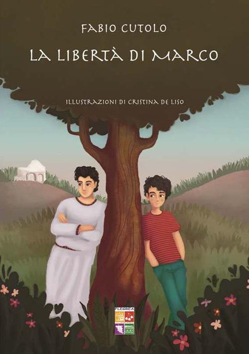 La libertà di Marco - Fabio Cutolo - copertina