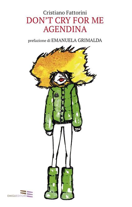 Don't cry for me agendina - Cristiano Fattorini - copertina