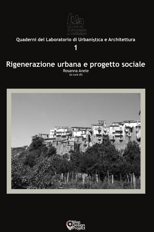 Rigenerazione urbana e progetto sociale - copertina