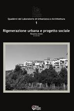 Rigenerazione urbana e progetto sociale
