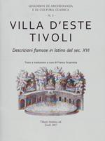 Villa d'Este Tivoli. Descrizioni famose in latino del sec. XVI