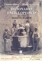 Dizionario enciclopedico del vero dialetto massese