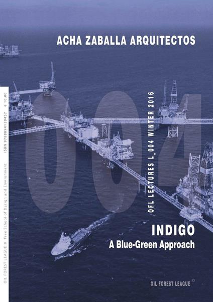 Acha Zaballa Arquitectos. Indigo. A Blue-Green approach - copertina