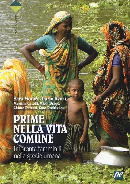 Prime nella vita comune. Impronte femminili nella specie umana - copertina