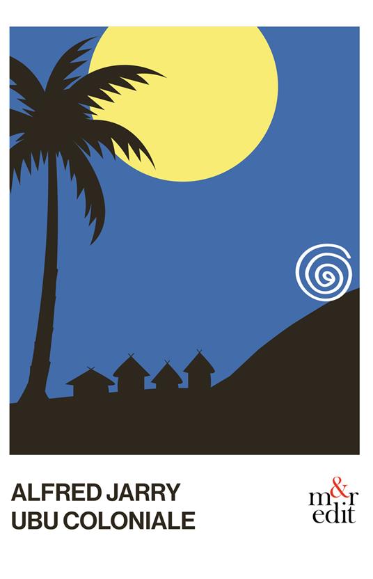 Ubu coloniale - Alfred Jarry - ebook