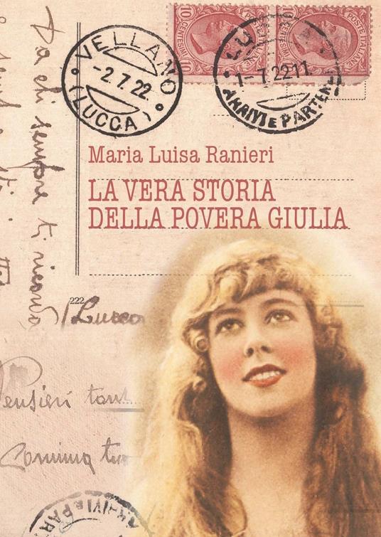 La vera storia della povera Giulia - M. Luisa Ranieri - copertina