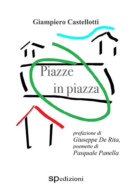 Piazze in piazza - Giampiero Castellotti - copertina