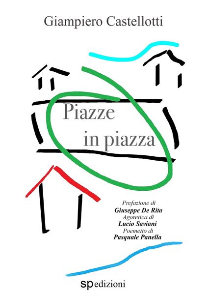 Piazze in piazza - Giampiero Castellotti - ebook