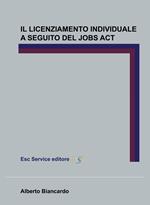 Il licenziamento individuale a seguito del Jobs Act