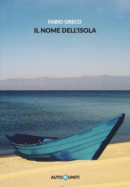 Il nome dell'isola - Fabio Greco - copertina