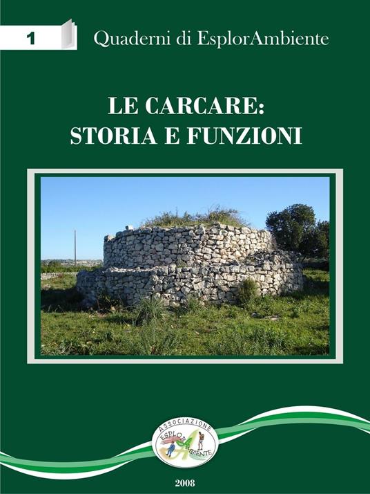 Le carcare. Storia e funzioni - copertina
