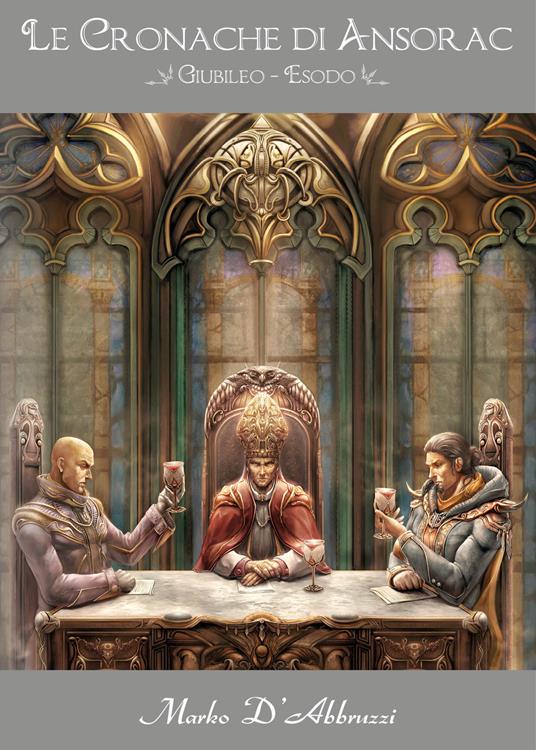 Giubileo-Esodo. Le cronache di Ansorac - Marco D'Abbruzzi - copertina
