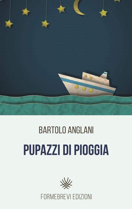 Pupazzi di pioggia - Bartolo Anglani - copertina