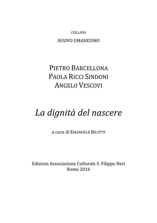 La dignità del nascere - Pietro Barcellona,Paola Ricci Sindoni,Angelo Vescovi - copertina