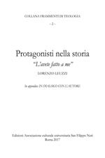 Protagonisti nella storia. «L'avete fatto a me»