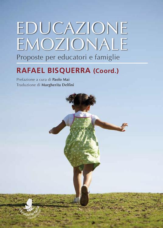 Educazione emozionale. Proposte per educatori e famiglie - Rafael Bisquerra - copertina