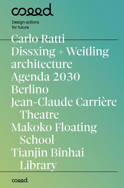 Seed. Un magazine di design actions for future. Ediz. italiana e inglese - copertina