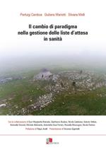 Il cambio di paradigma nella gestione delle liste d'attesa in sanità