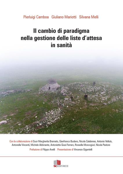 Il cambio di paradigma nella gestione delle liste d'attesa in sanità - Pierluigi Camboa,Silvana Melli,Giuliano Mariotti - copertina