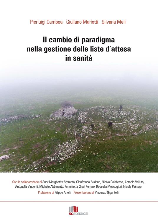 Il cambio di paradigma nella gestione delle liste d'attesa in sanità - Pierluigi Camboa,Silvana Melli,Giuliano Mariotti - copertina