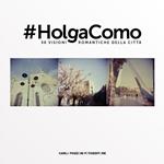 #Holga Como. 30 visioni romantiche della città. Ediz. illustrata