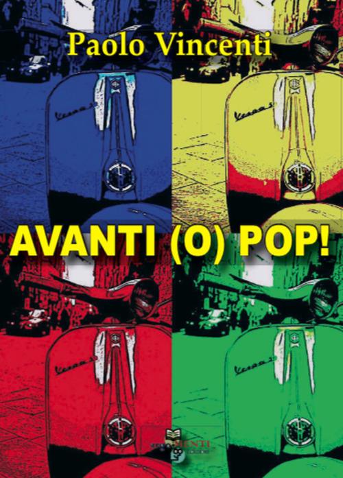 Avanti (o) pop! - Paolo Vincenti - copertina