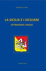 La Sicilia e i siciliani attraverso i secoli
