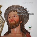 I Baganasco, duecento anni di scultura in Sicilia