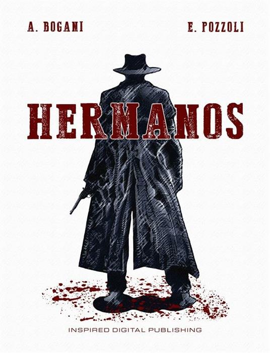 Hermanos - Alessandro Bogani,Edoardo Pozzoli - ebook