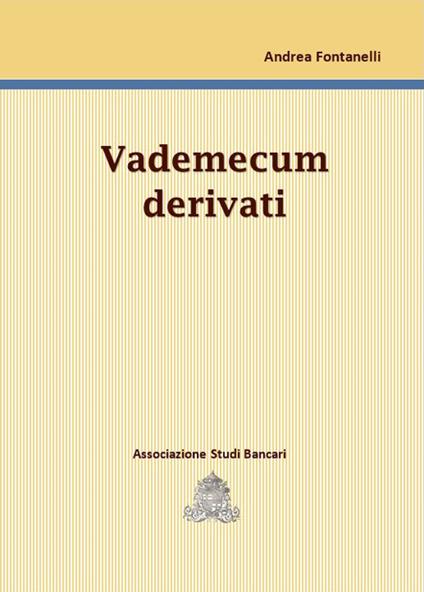 Vademecum derivati - Andrea Fontanelli - copertina