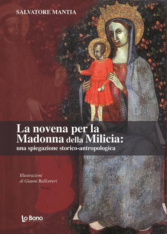 La novena per la Madonna della Milicia: una spiegazione storica-antropologica - Salvatore Mantia - copertina