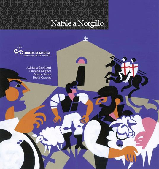 Natale a Norgillo. Con CD-Audio - Adriana Baschieri,Luciana Miglior,Maria Garau - copertina