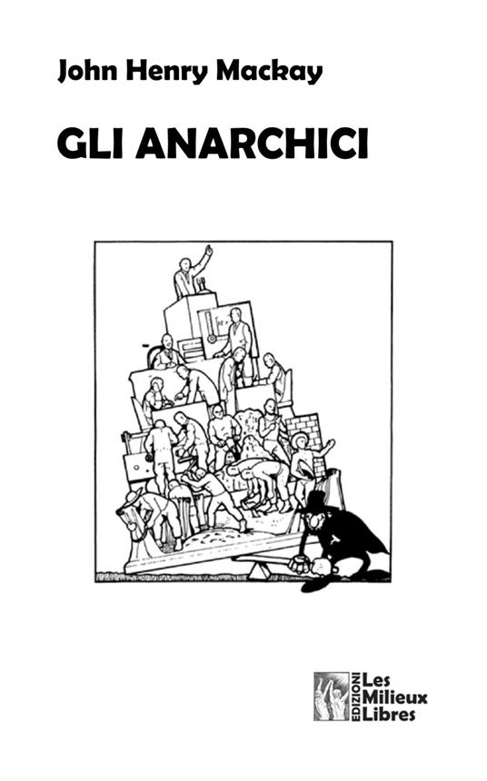 Gli anarchici - John Henry Mackay - copertina