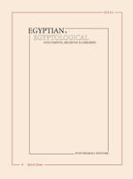 Egyptian & egyptological. Documents, archives & libraries. Ediz. italiana, francese e inglese (2015-2016). Vol. 5