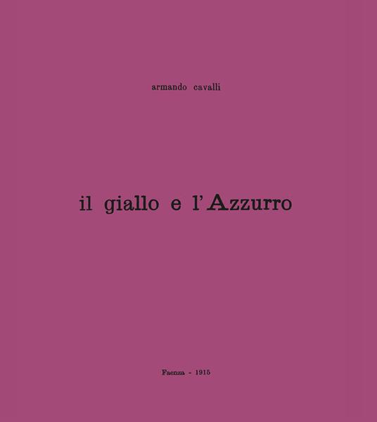 Il giallo e l'azzurro - Armando Cavalli - copertina