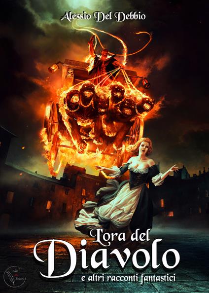 L'ora del diavolo e altri racconti fantastici - Alessio Del Debbio - copertina