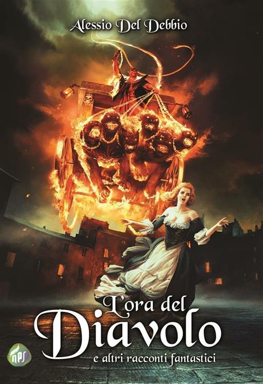 L' ora del diavolo e altri racconti fantastici - Alessio Del Debbio - ebook