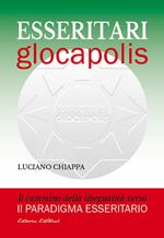 Esseritari glocapolis. Il cammino della libegualità verso il paradigma esseritario